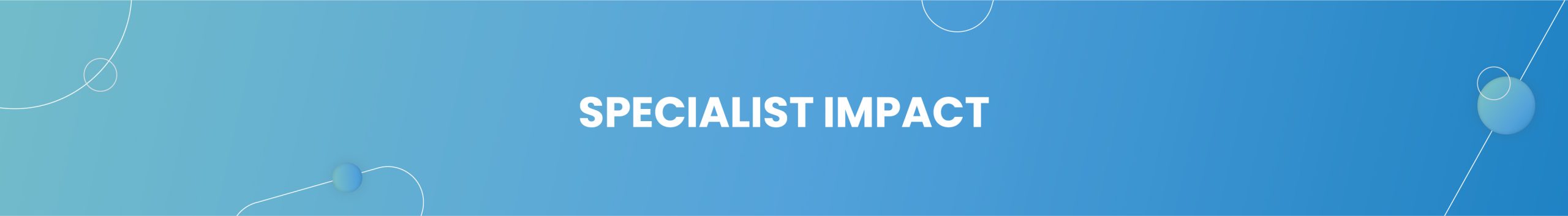 Specialist Impact banner